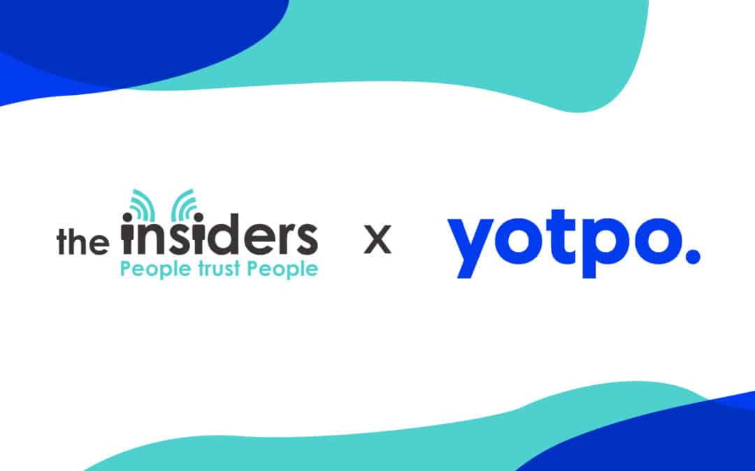 The Insiders x Yotpo – Enhancing the Consumer Experience!